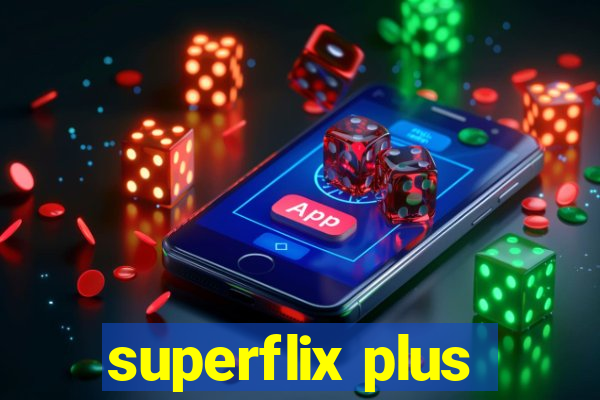 superflix plus